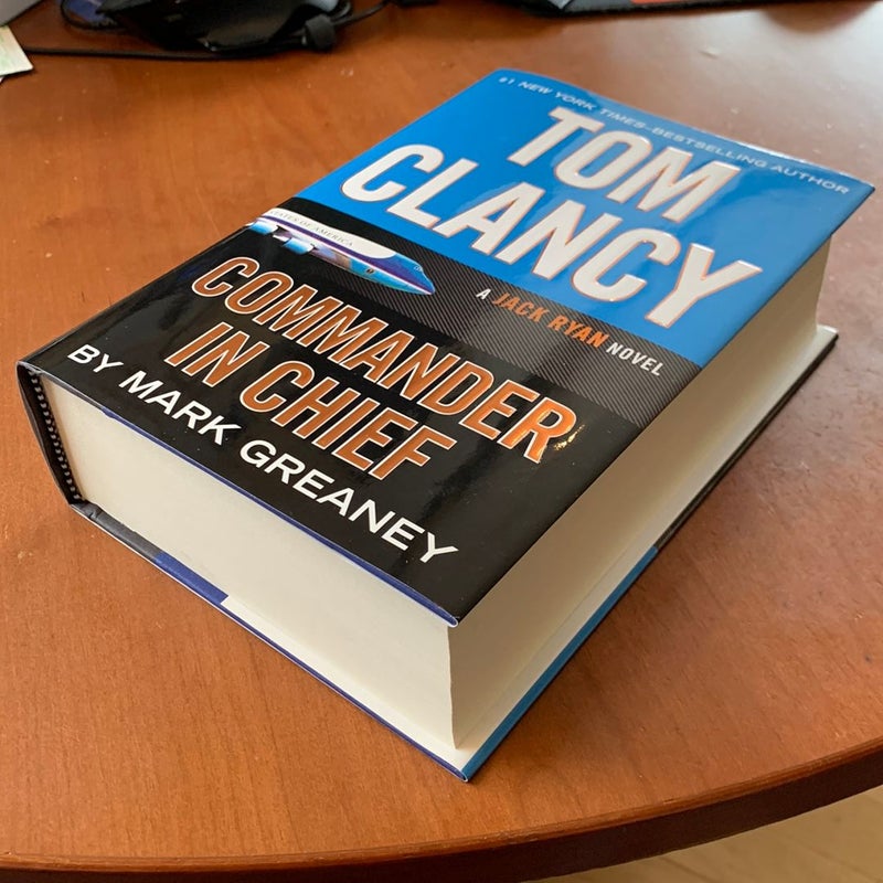 Tom Clancy Commander in Chief (First Edition, First Printing)