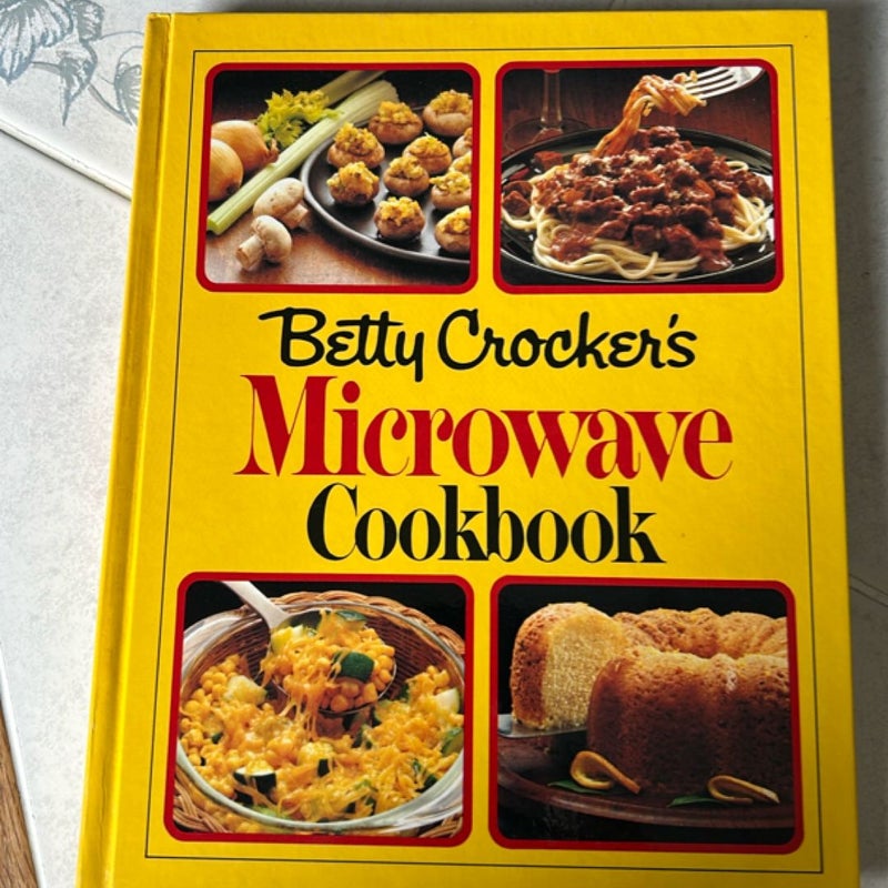 Betty Crocker's Microwave Cookbook