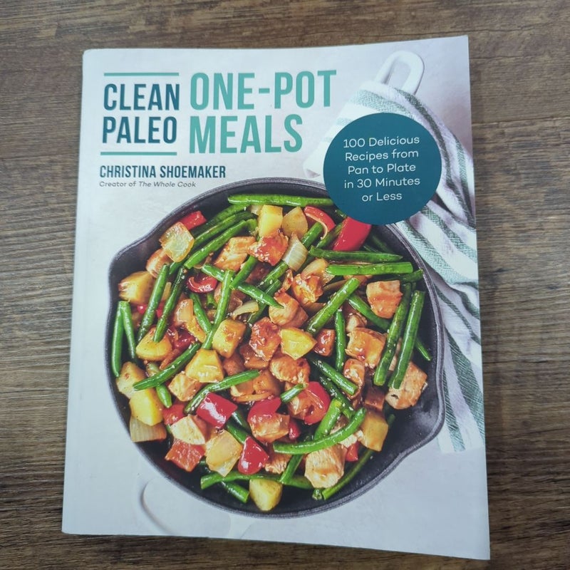 Clean Paleo One-Pot Meals