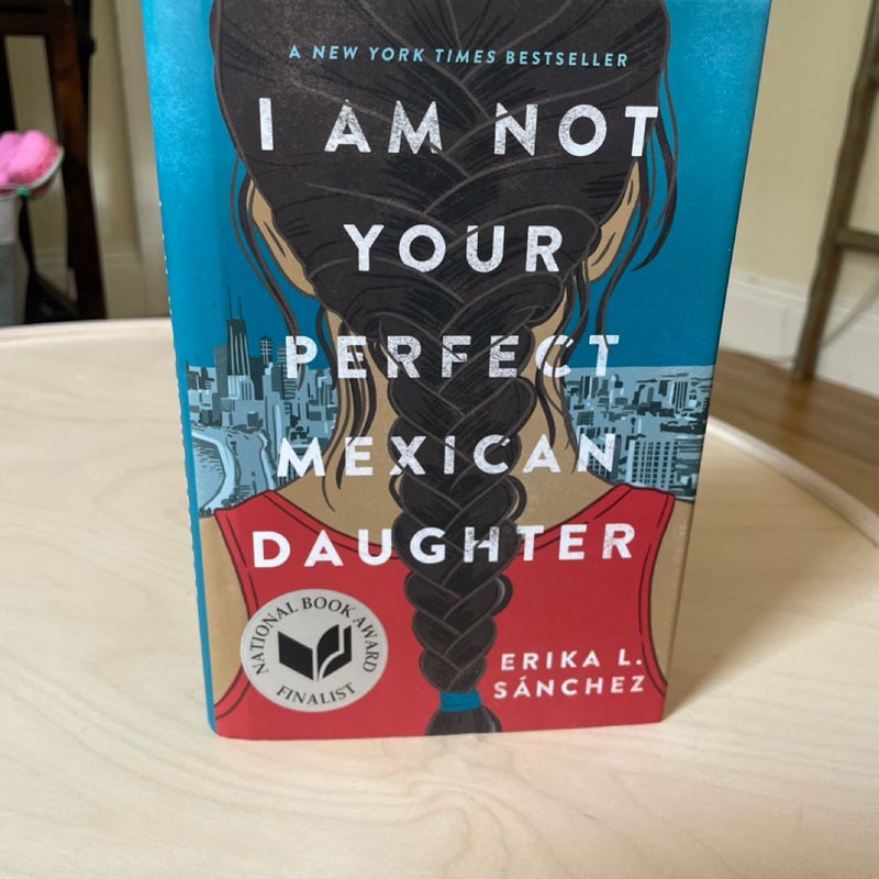 I Am Not Your Perfect Mexican Daughter