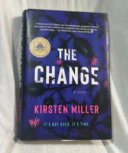 The Change. First Edition Hardcover 