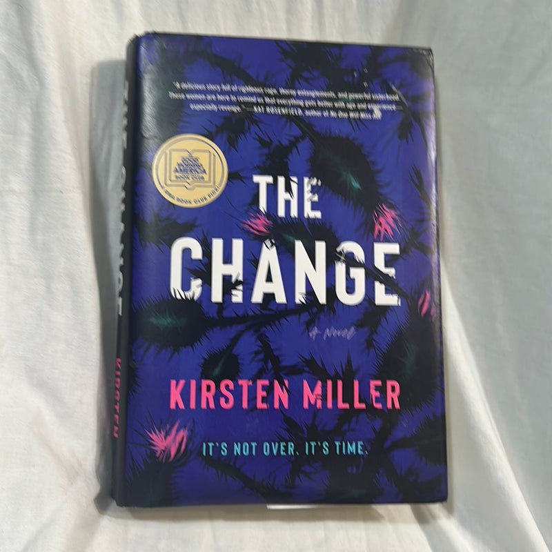 The Change. First Edition Hardcover 