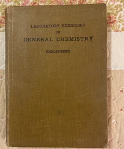 Laboratory Exercises in General Chemistry 