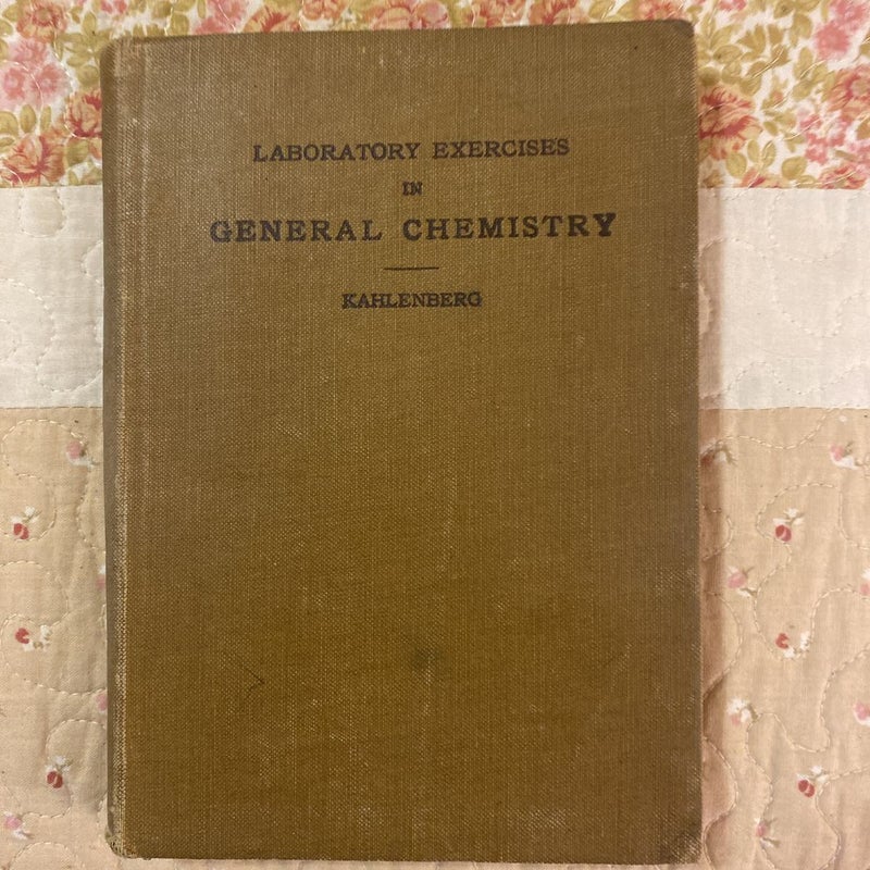 Laboratory Exercises in General Chemistry 