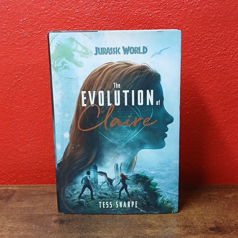 Jurassic World The Evolution of Claire, 1st Edition, Jurassic World 