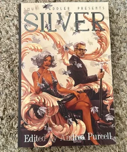Smut Peddler Presents: Silver