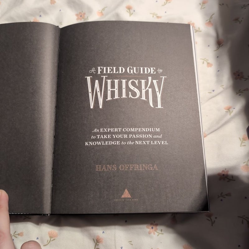 A Field Guide to Whisky