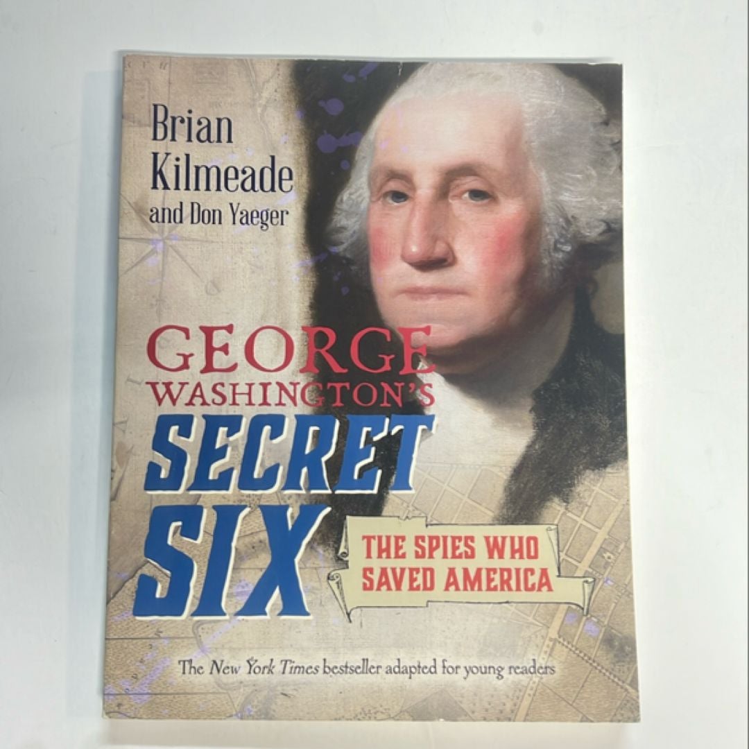 George Washington's Secret Six (Young Readers Adaptation)