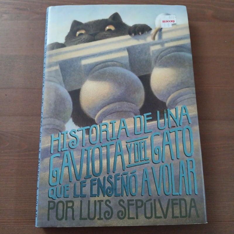 Historia de una Gaviota y del Gato Que le Enseano a Volar