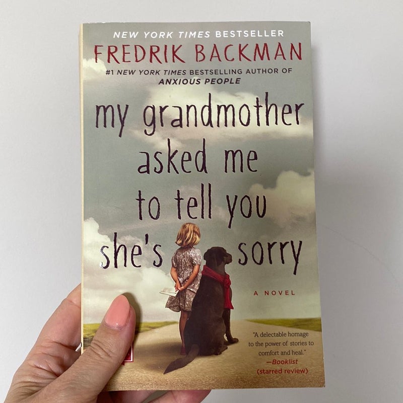 My Grandmother Asked Me to Tell You She's Sorry