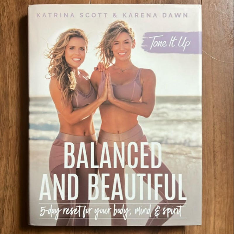 Tone It up: Balanced and Beautiful