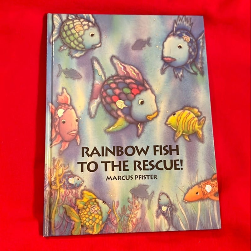 Rainbow Fish to the Rescue!