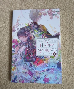 My Happy Marriage, Vol. 1 (light Novel)