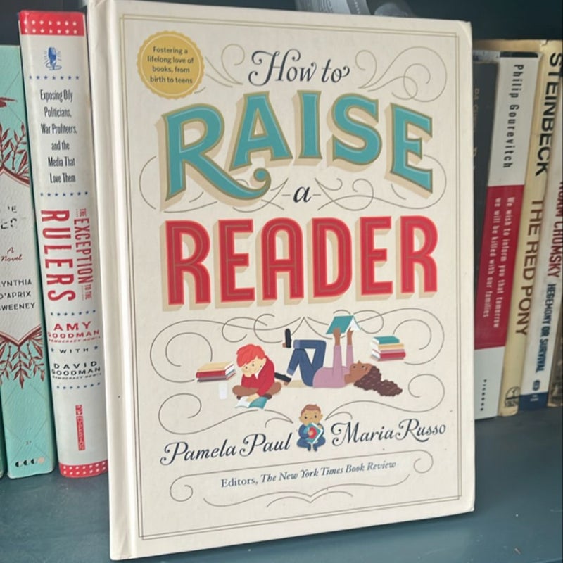 How to Raise a Reader