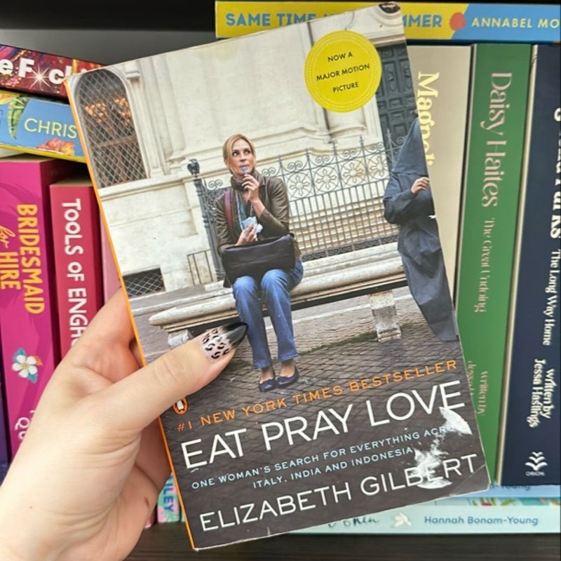 Eat Pray Love by Elizabeth Gilbert