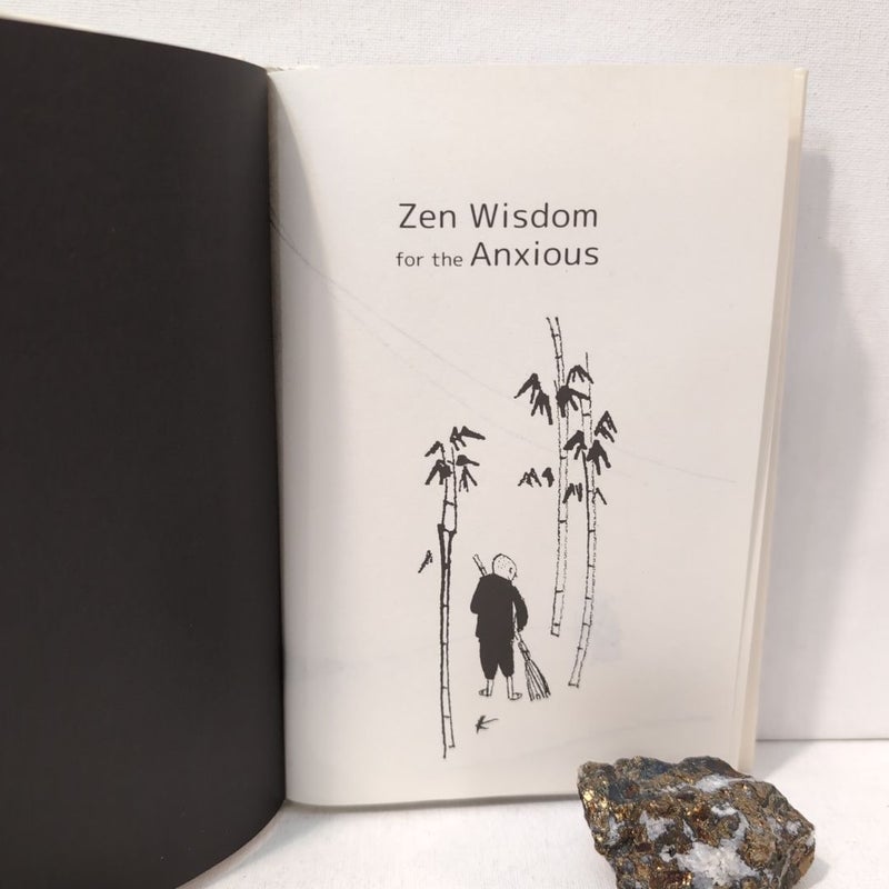 Zen Wisdom for the Anxious