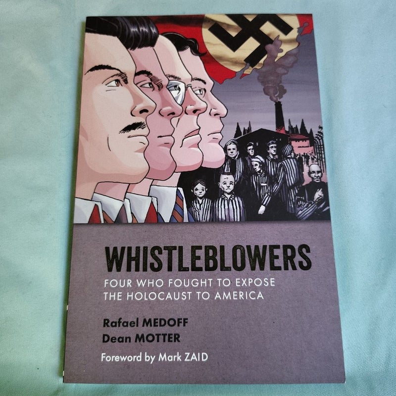Whistleblowers: Four Who Fought to Expose the Holocaust to America