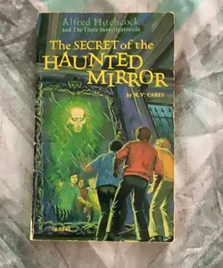 The Secret of the Haunted Mirror 