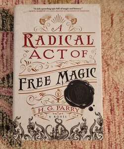 A Radical Act of Free Magic