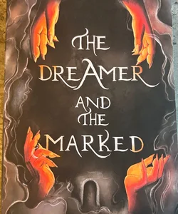 The Dreamer and the Marked 