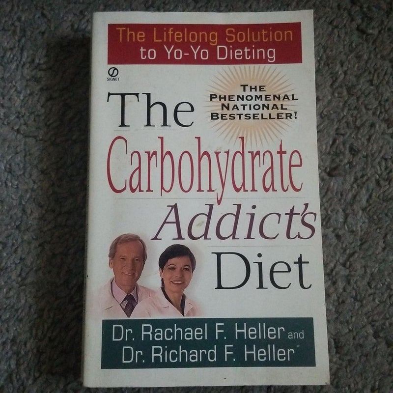 The Carbohydrate Addicts Diet