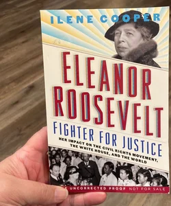 Eleanor Roosevelt, Fighter for Justice - ARC