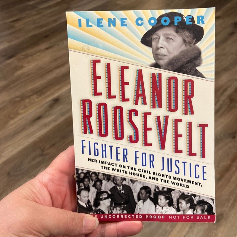 Eleanor Roosevelt, Fighter for Justice - ARC