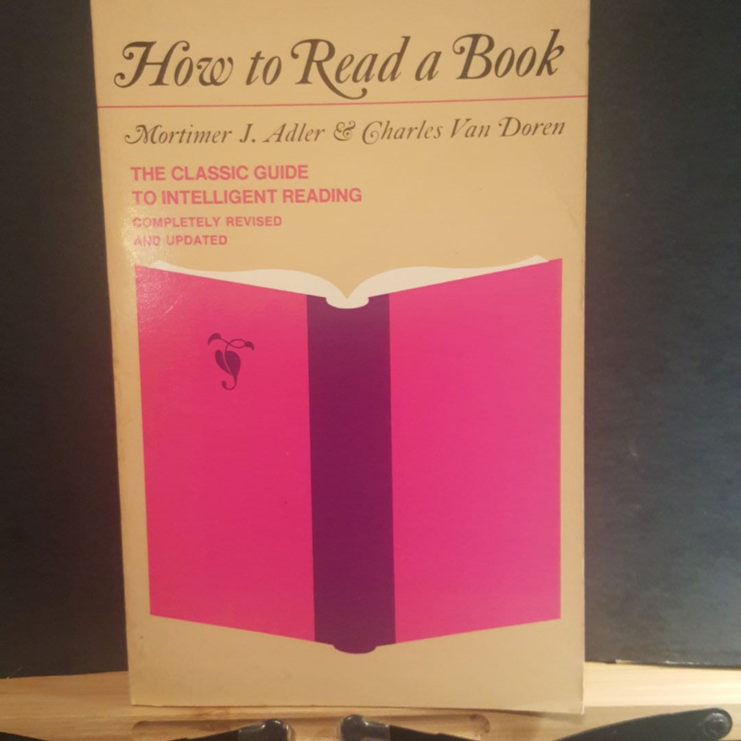 How to read a book by Mortimer J Adler and Charles Van Doren, Paperback ...