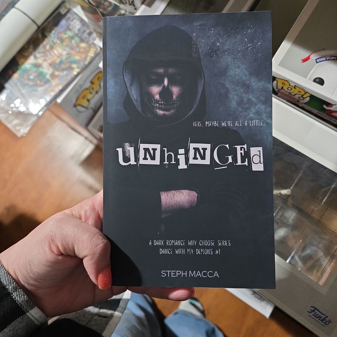 Unhinged by Steph Macca
