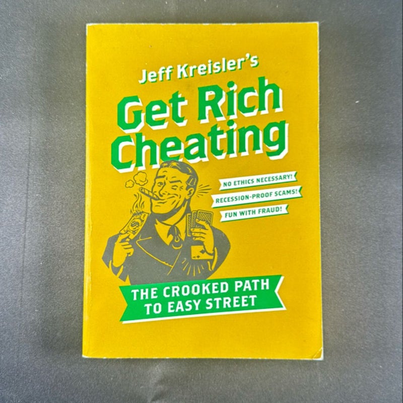 Get Rich Cheating