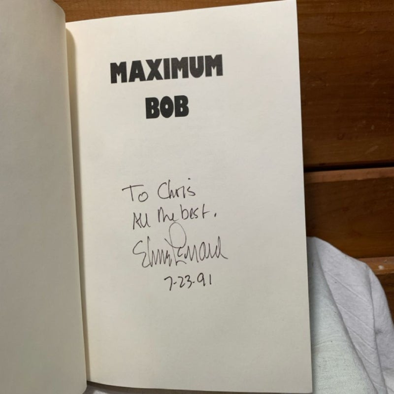 Maximum Bob (Signed 1st ed.)