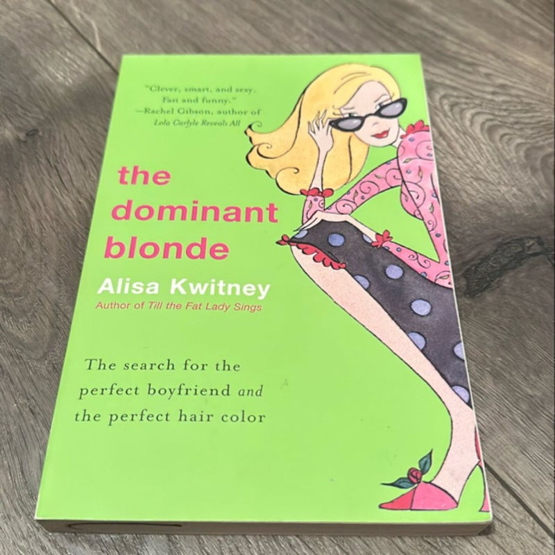 The Dominant Blonde