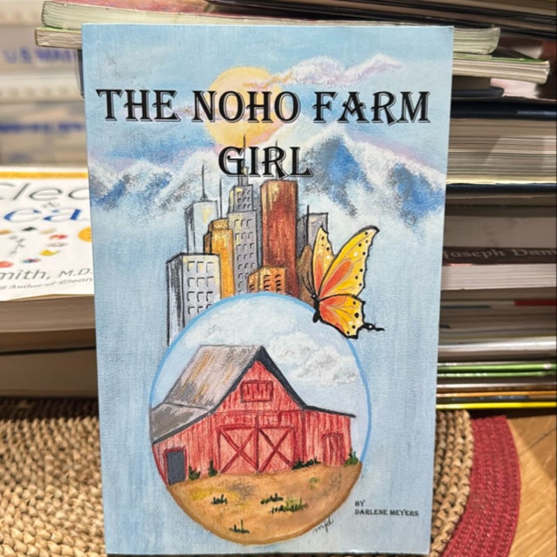 The Noho Farm Girl