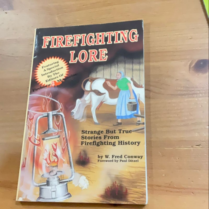 Firefighting Lore