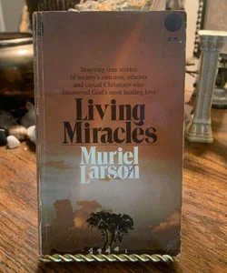 Living Miracles