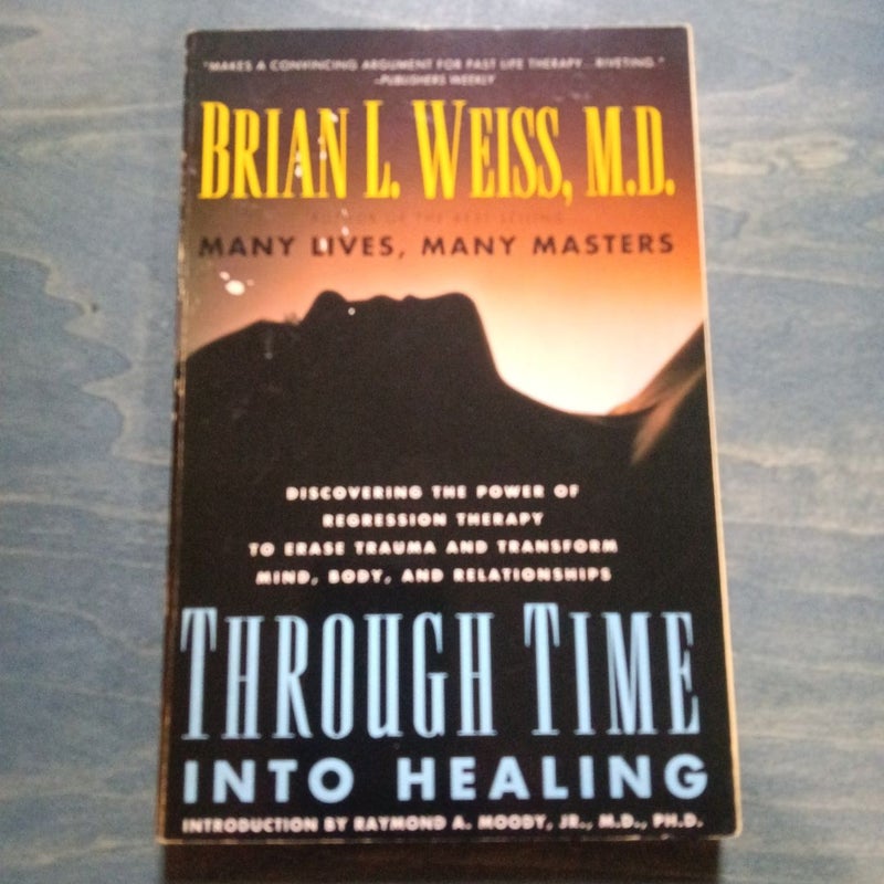 Through Time into Healing