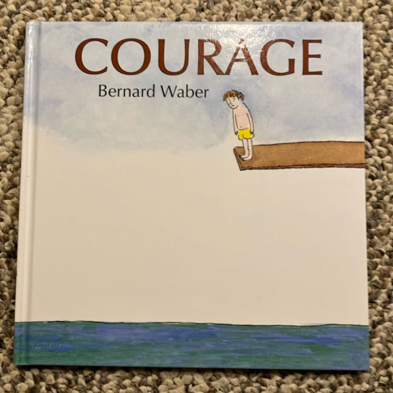 Courage