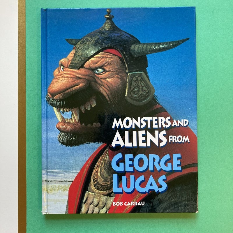 Monsters and Aliens from George Lucas