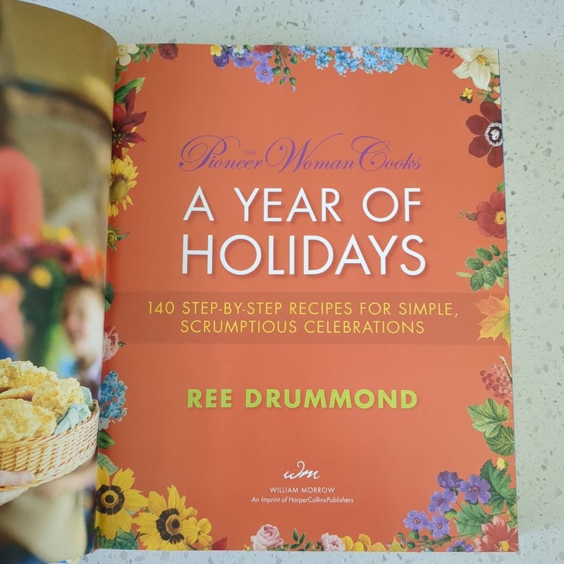 The Pioneer Woman Cooks--A Year of Holidays