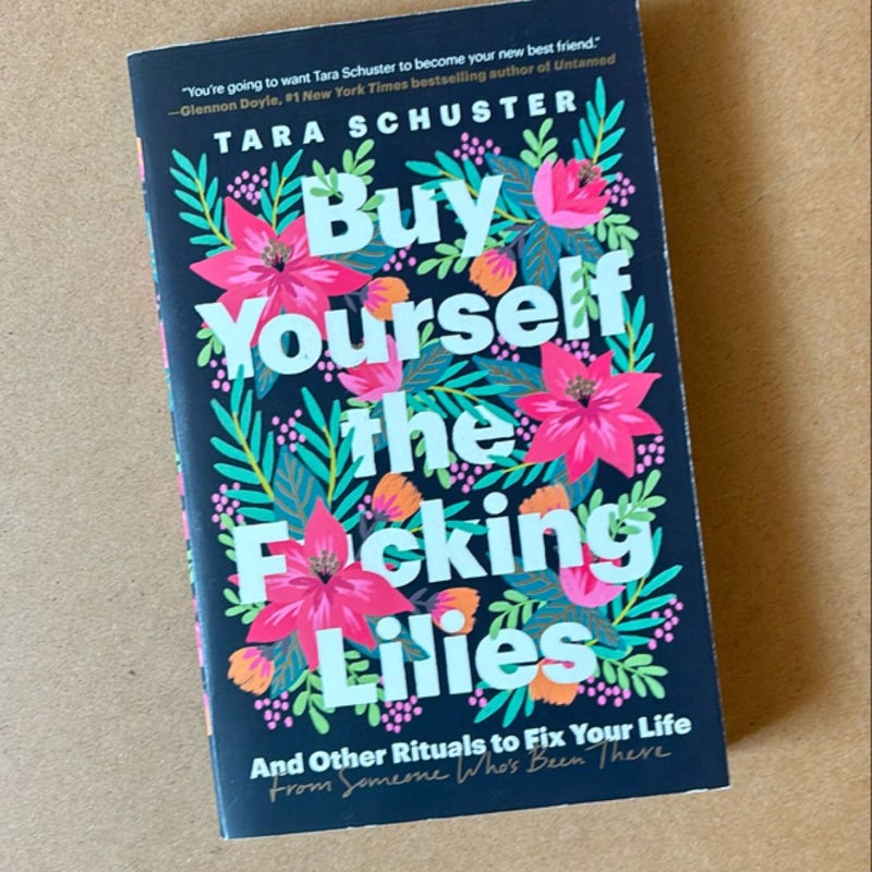 Buy Yourself the F*cking Lilies