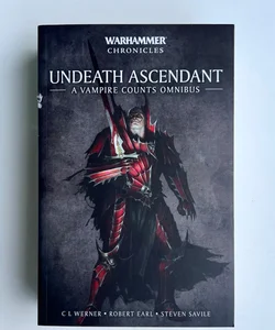 Undeath Ascendant: a Vampire Omnibus