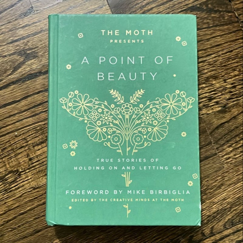 The Moth Presents: a Point of Beauty