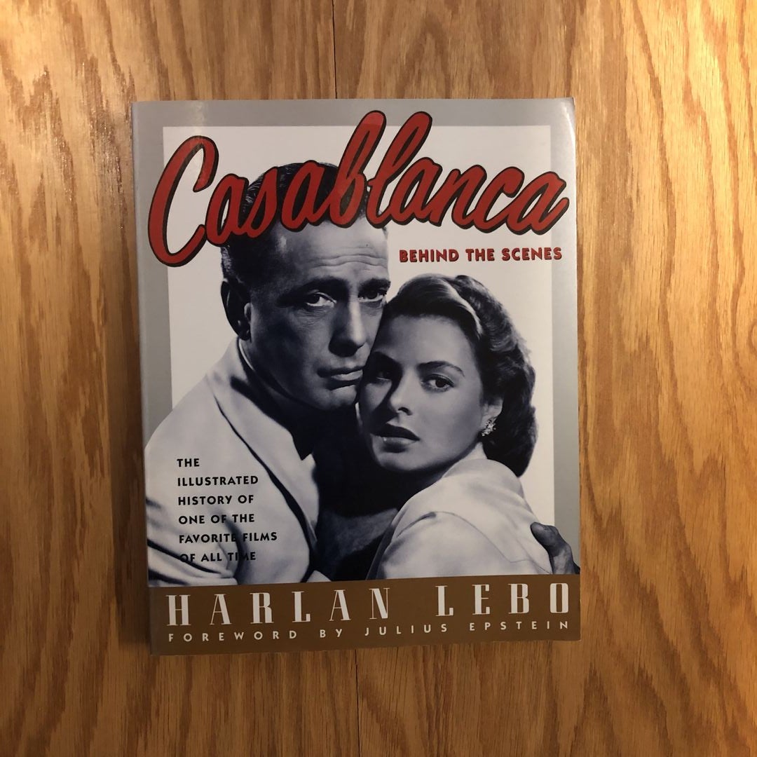 Casablanca: Behind the Scenes