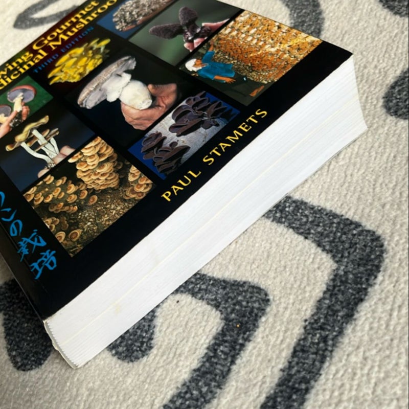 Growing Gourmet and Medicinal Mushrooms
