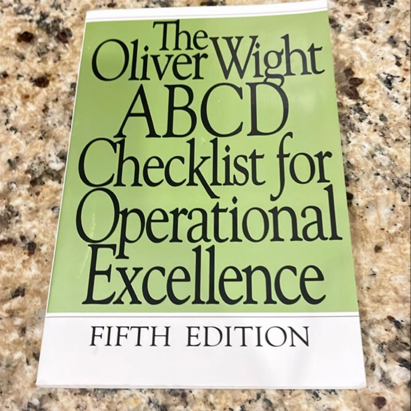 The Oliver Wight ABCD Checklist for Operational Excellence