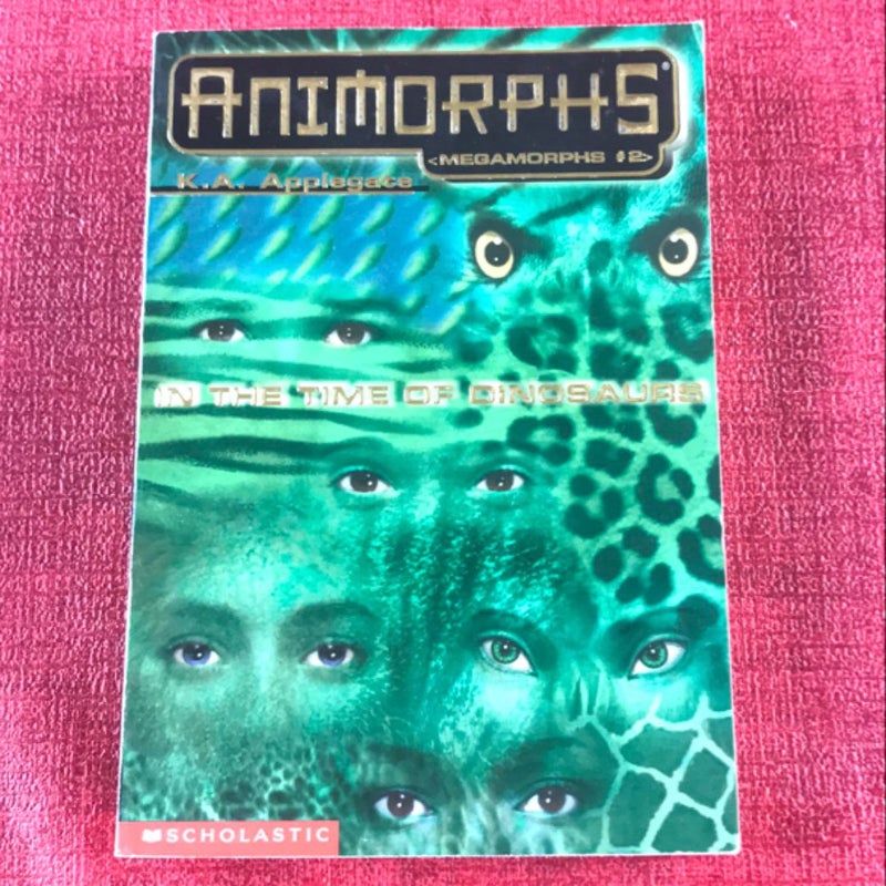 Animorphs Megamorphs #2 In the Time of Dinosaurs