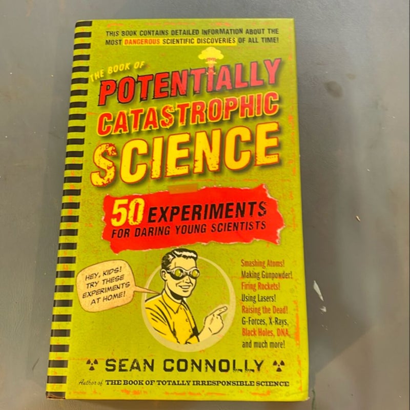 The Book of Potentially Catastrophic Science