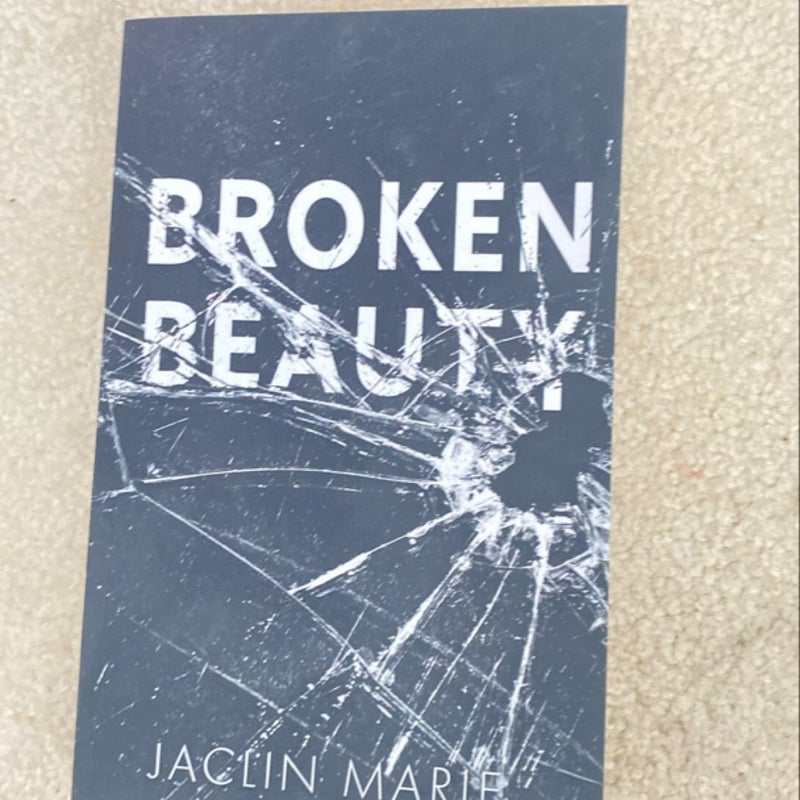 Broken Beauty