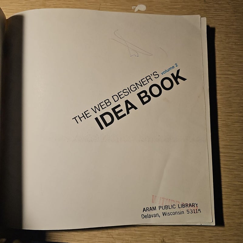 The Web Designer's Idea Book Volume 2