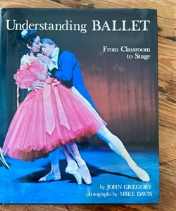 Understanding Ballet